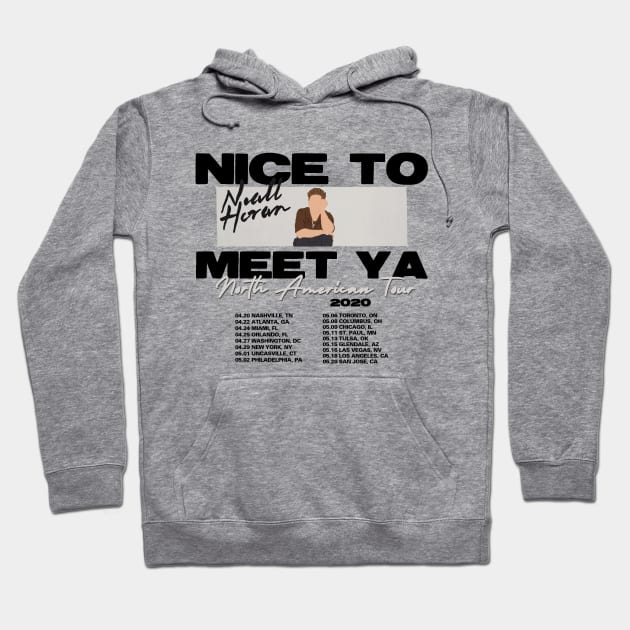 Nice To Meet You Tour Dates Parody T-Shirt Hoodie by xxkristen